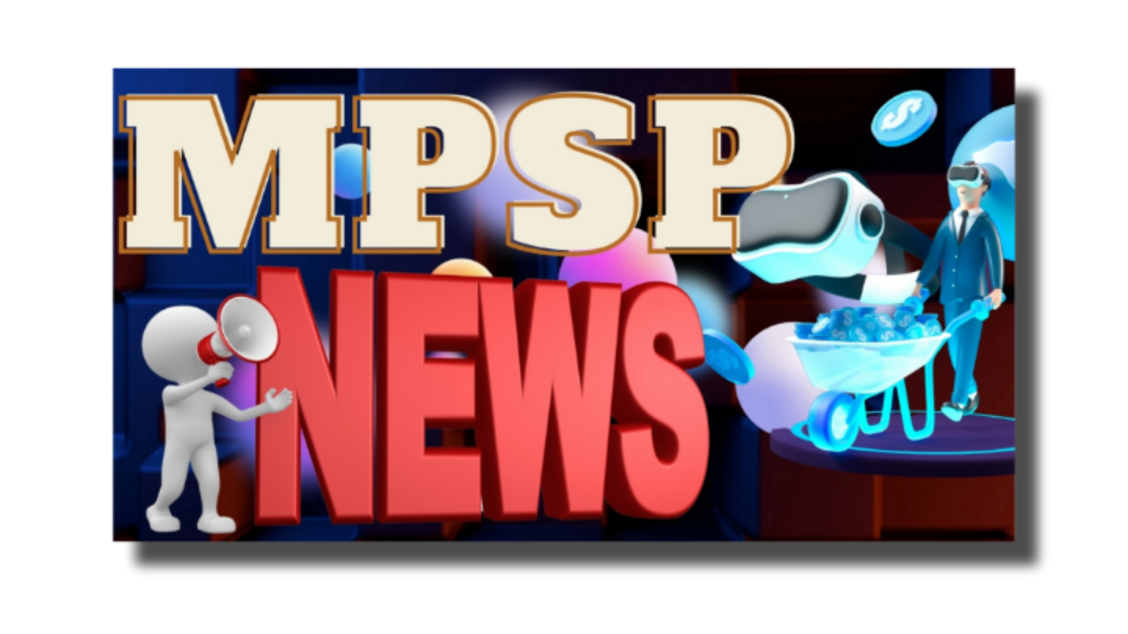 MPSP NEWS